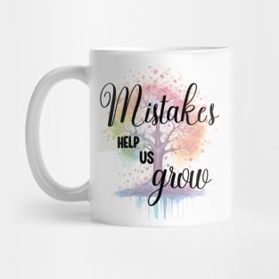 Mistakes Help Us Grow Colorful Tree Mug